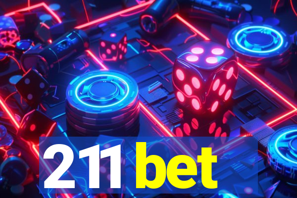 211 bet